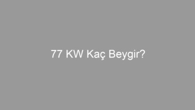 77 KW Kaç Beygir?