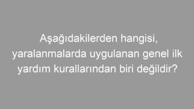 Aşağıdakilerden hangisi, yaralanmalarda uygulanan genel ilk yardım kurallarından biri değildir?